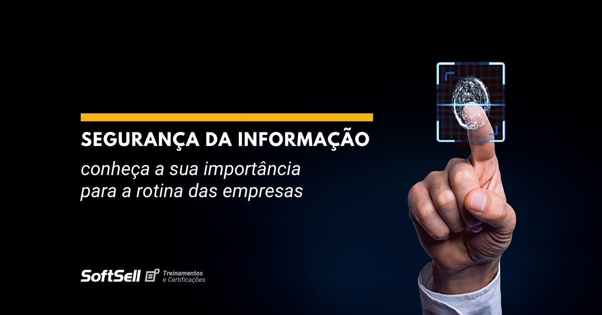 seguranca-da-informacao-importancia-para-a-rotina-das-empresas