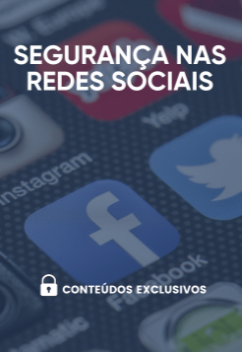 SEGURANÇA NAS REDES SOCIAIS