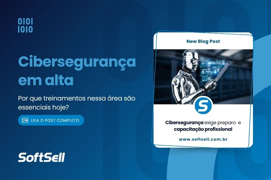 Cibersegurança em alta: por que treinamentos são prioridade para empresas e profissionais