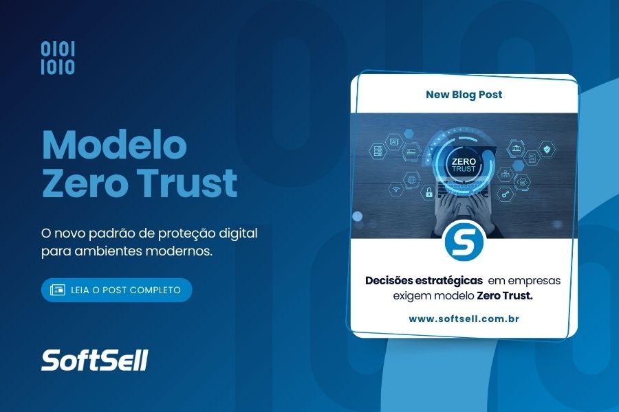 Zero Trust: A nova forma de pensar em segurança digital