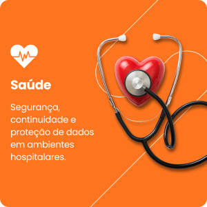Infraestrutura e cibersegurança para hospitais, clínicas e operadoras de saúde
